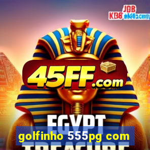 golfinho 555pg com